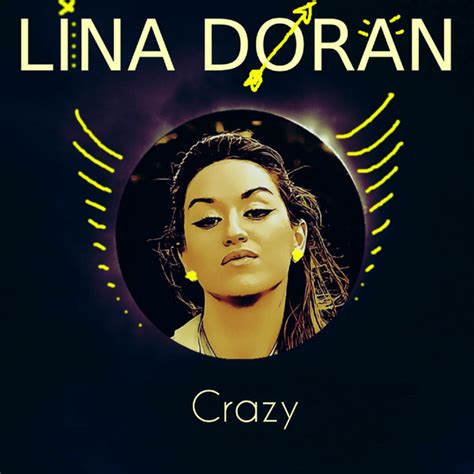 crazy música e letra de lina doran spotify