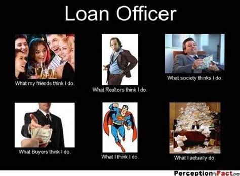 Dan heb je geluk, want hier zijn ze. Loan Officer Funny Quotes. QuotesGram