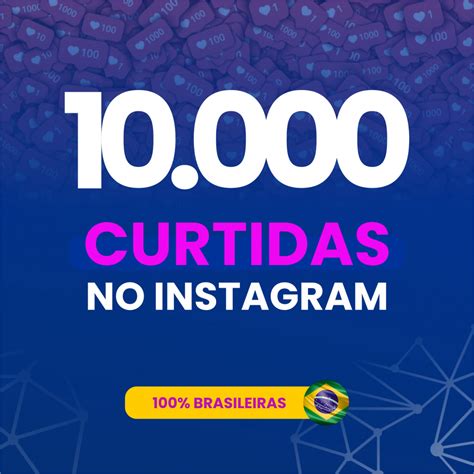 10000 Curtidas Brasileiras Popular Nas Redes Seguidores