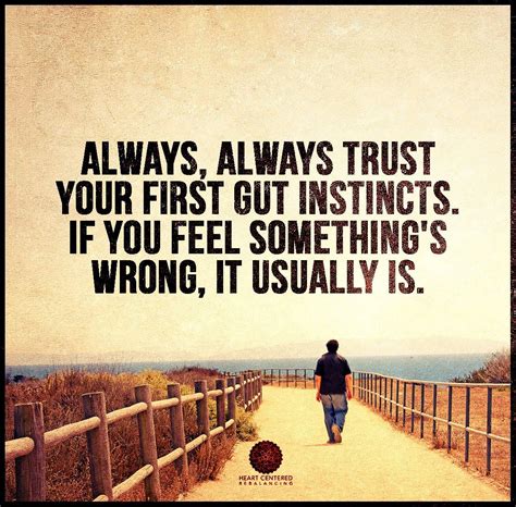 Your First Gut Instincts Inspirational Thoughts Thoughts Quotes Daily