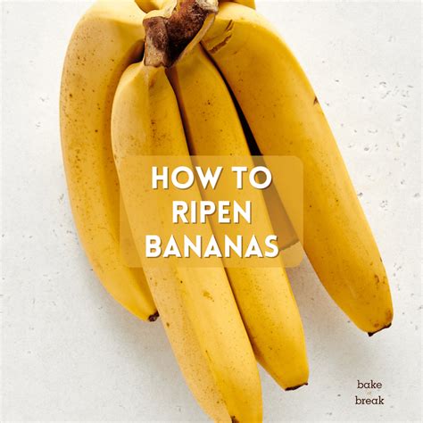 How To Ripen Bananas Bake Or Break