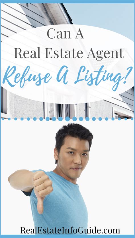 Can A Real Estate Agent Refuse A Listing Real Estate Info Guide
