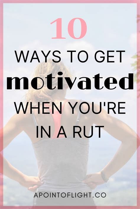 Here Are 10 Things To Do When You Feel Stuck And Unmotivated These