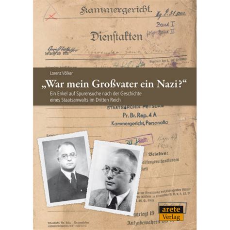 „war Mein Großvater Ein Nazi Arete Verlag