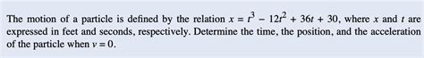 solved the motion of a particle is defined by the relation