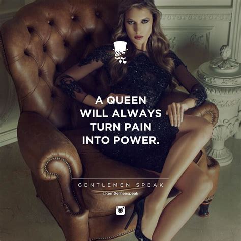 Queen Classy Girl Quotes Classy Quotes Classy Women Quotes