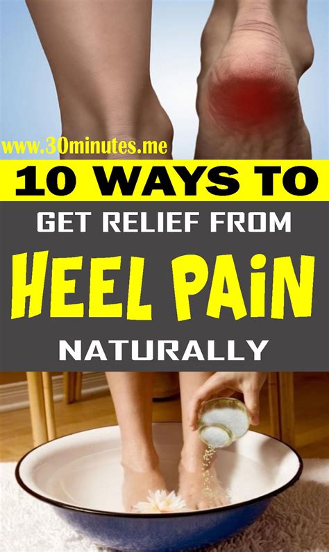 10 Ways To Get Relief From Heel Pain Naturally Health And Wellness
