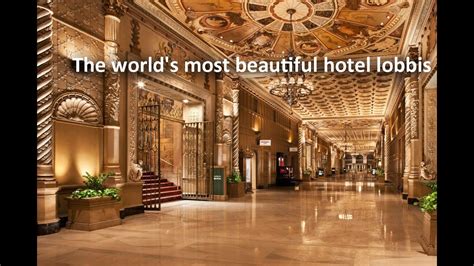 The Worlds Most Beautiful Hotel Lobbies In Beautiful Hotels My XXX Hot Girl