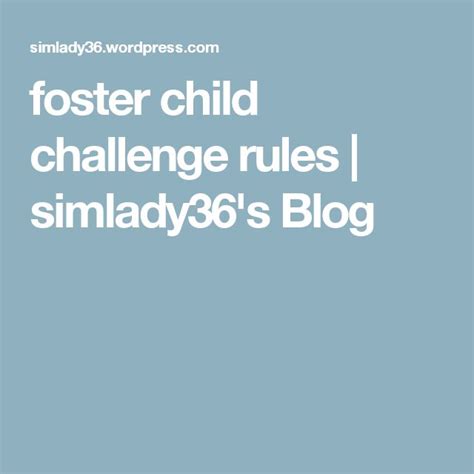 Foster Child Challenge Rules Fostering Children Challenges The Fosters