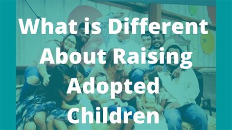 What Is Different About Raising Adopted Children Youtube