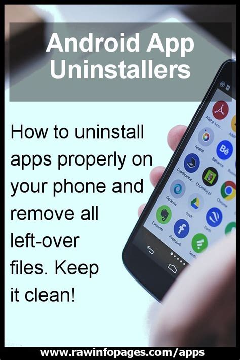 Uninstall Apps On Android Phones Completely To Reduce Wasted Space And