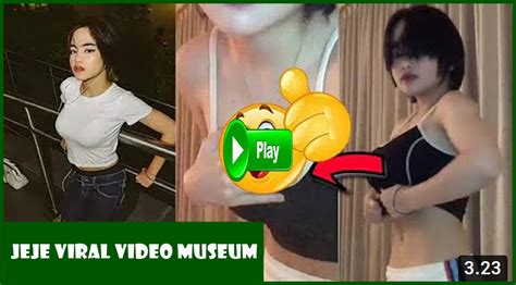 Jeje Viral Video Museum Link Download Full Video Hd No Sensor