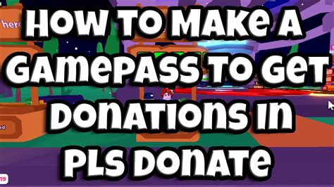 How To Make A Gamepass To Get Donations In Pls Donate And Other Roblox