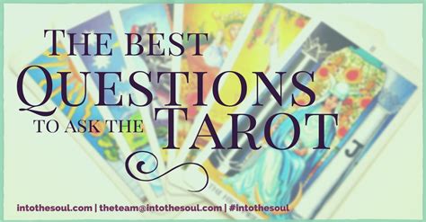 See the results for tarot reading ask a question in los angeles Ask The Cards - Best Tarot Questions » Into the Soul