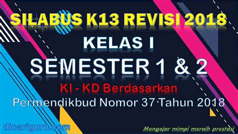 Rpp k 13 pai sd kelas 6 bab 2. Download Silabus Kelas 1 Semester 1 dan 2 K13 Revisi 2018 - www.dicariguru.com
