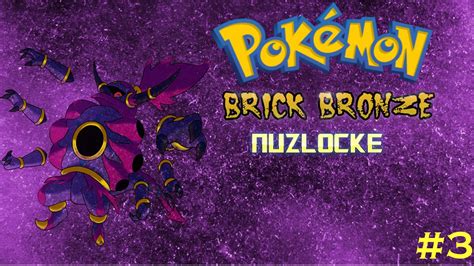 Pokemon Brick Bronze NUZLOCKE KIDNAPPED Ep 3 YouTube