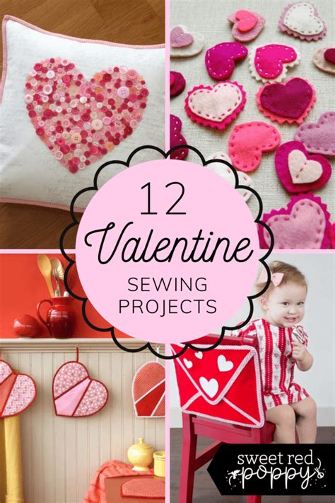 12 Valentine Sewing Projects Sweet Red Poppy