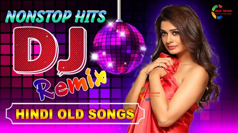 90s Hindi Superhit Dj Mashup Remix Song Old Is Gold Hi Bass Dholki Mix Hindi Old Dj Song