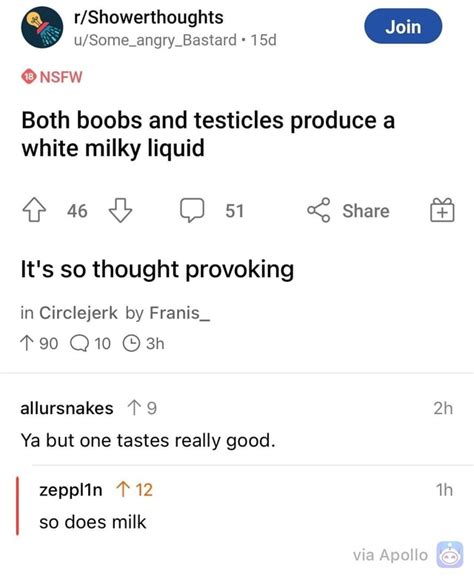 Wshowerthoughts Nsfw Both Boobs And Testicles Produce A White Milky
