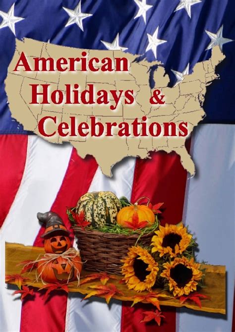 American Holidays And Celebrations With Photos Dates Information H