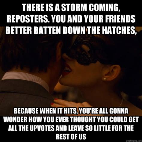 For more information and source, see on this link : Batten Down The Hatches Gif
