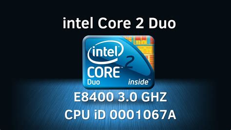 Intel Core 2 Duo E8400 3 0 Ghzcpu Id 0001067a Youtube