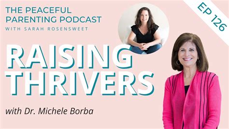 Raising Thrivers With Dr Michele Borba Youtube