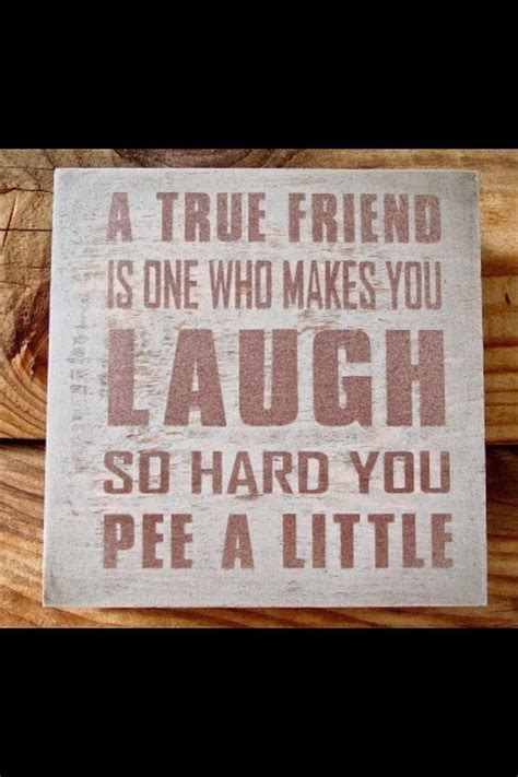 Friends Make You Laugh Quotes Quotesgram