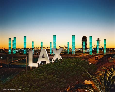 Los Angeles International Airport Guide To Connections And