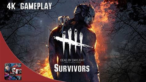 Dead By Daylight 4k Gameplay Survivor Youtube