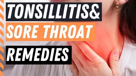Home Remedy For Tonsillitis And Sore Throat