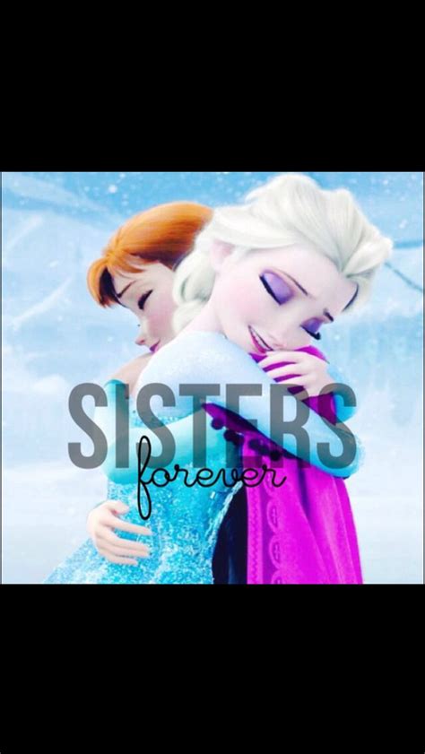 Cute Sisters Forever Elsa And Anna Wallpaper Sisters Forever Disney