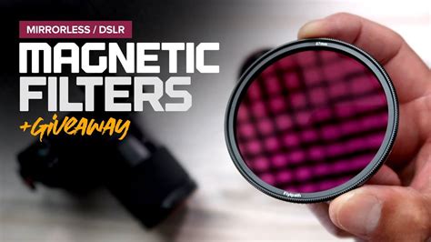Quick Swap Magnetic Filters For Your Dslr Or Mirrorless Camera Youtube