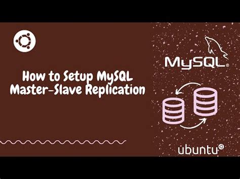 How To Setup Mysql Master Slave Replication Step By Step Easiest