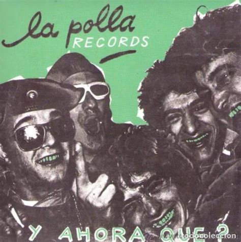 La Polla Records Y Ahora Que Single Ree Joya Comprar Discos Singles