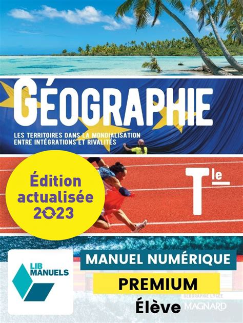 Édulib Géographie Tle Ed Num 2023 Lib Manuel Numérique Premium