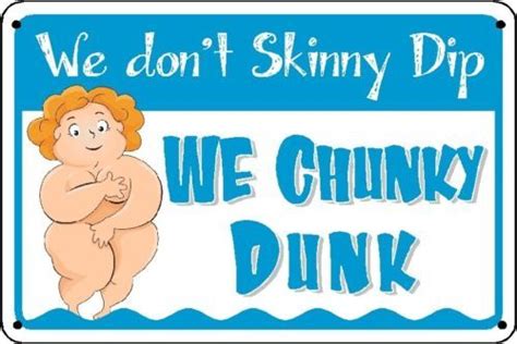We Dont Skinny Dip We Chunky Dunk Pool Sign Signs Funny Swimming Hot Tub Ebay Pool Rules