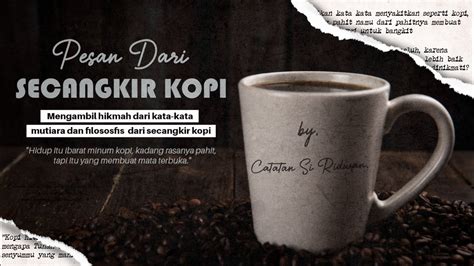 Kata Kata Bijak Dari Secangkir Kopi Filosofi Kopi Youtube