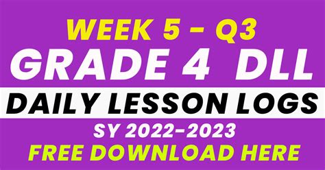 WEEK 5 GRADE 4 DAILY LESSON LOG Q3 The Teacher S Craft