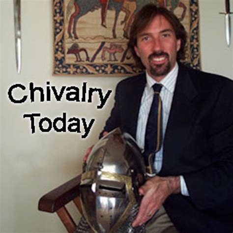 Chivalry Today Podcast Listen Via Stitcher For Podcasts