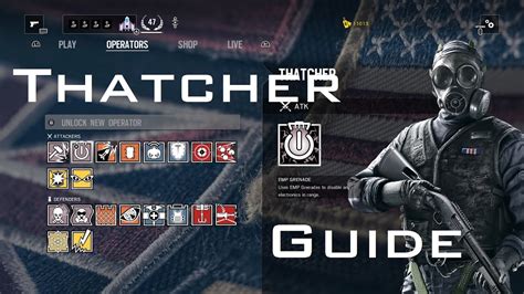 R6 Siege Operator Guide Thatcher Youtube