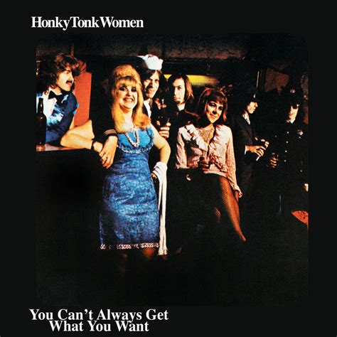 The Rolling Stones Honky Tonk Women You Can T Always Get What You