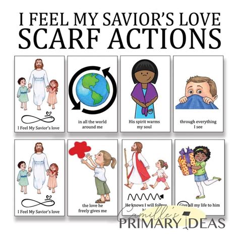 I Feel My Savior S Love Scarf Actions Camille S Primary Ideas
