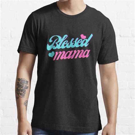 blessed mama t shirt for sale by peonyfashion redbubble mama t shirts blessed t shirts