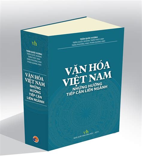 Văn Hóa Việt Nam Những Hướng Tiếp Cận Liên Ngành Lĩnh Vực Khác Thương