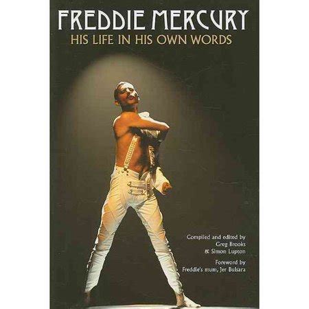 Freddie Mercury: His Life in His Own Words - Walmart.com