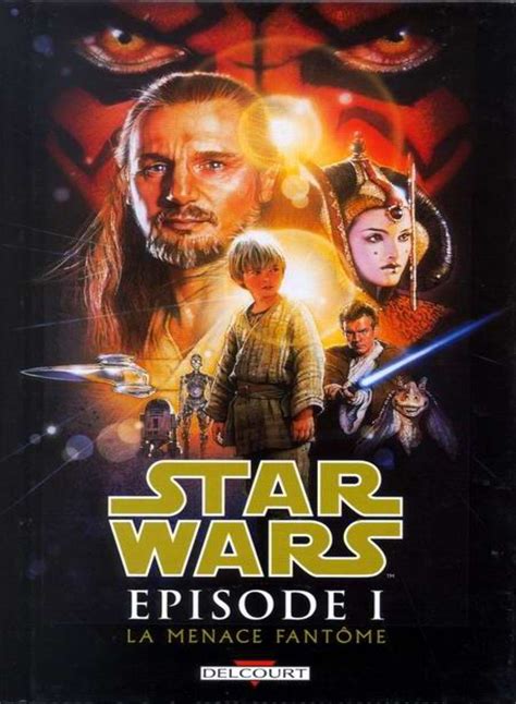 Star Wars Episode 1 La Menace Fantôme De George Lucas 1999