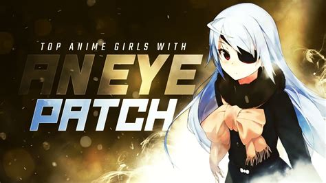 Share More Than 73 Girl With Eyepatch Anime Vn