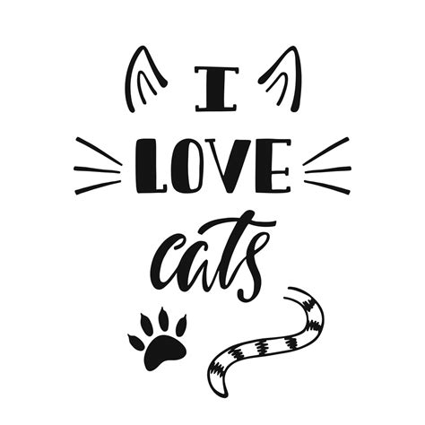 Love Cats Handwritten Inspirational Quote About Cat Lover Quote Cat