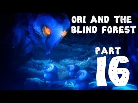 You'll gain more abilities as you go and be able to spend experience points on three different skill trees. Ori and the Blind Forest - Part 16 - Kuro's Nest - Xbox ...